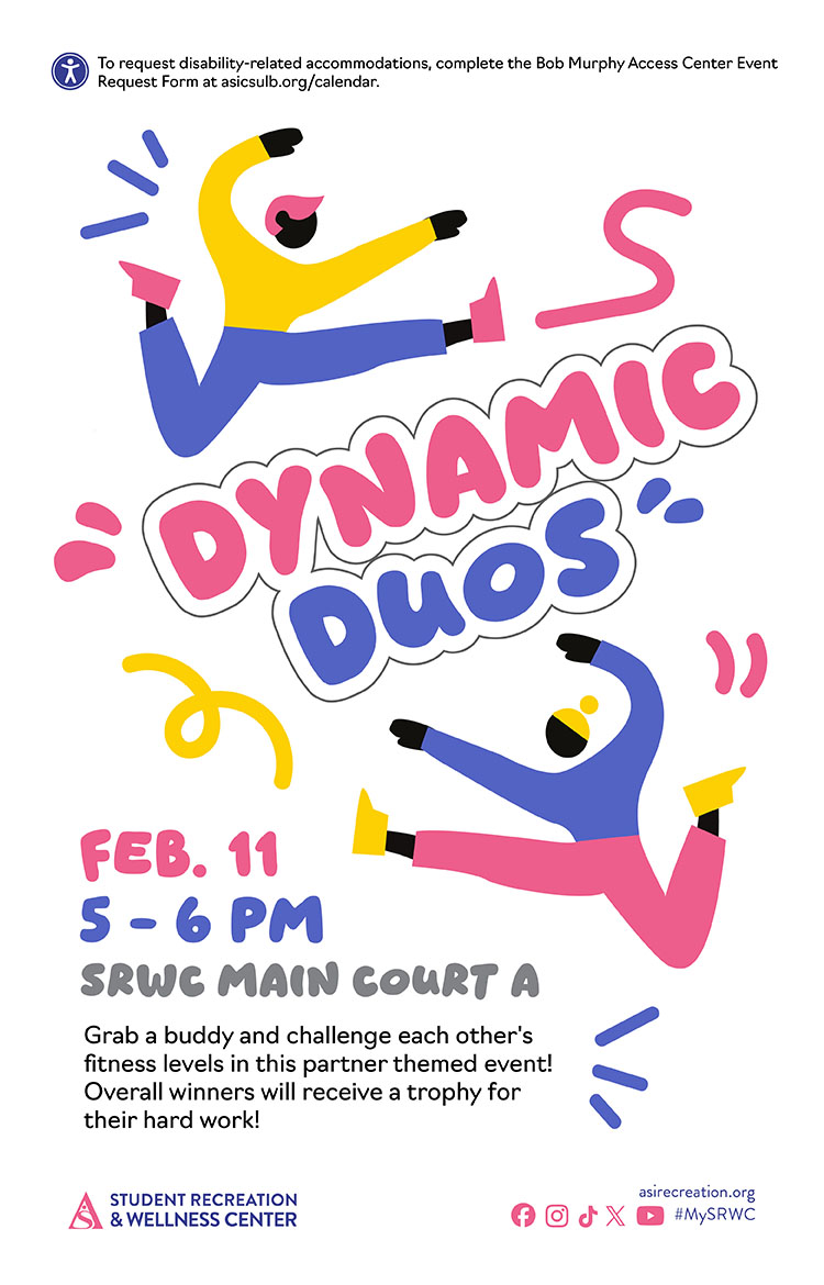 Dynamic Duos      Feb. 11      5 to 6 p.m.      SRWC Main Court A