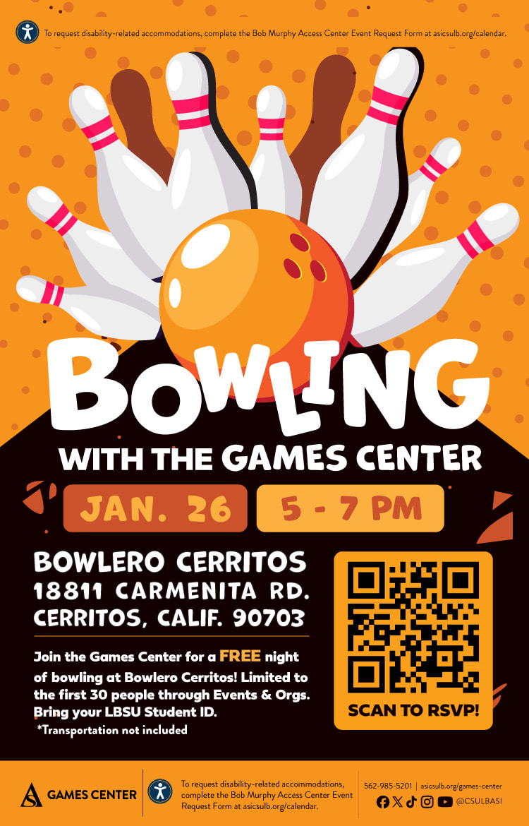 Bowling with the Games CenterNov. 45 to 7 p.m.Bowlero Cerritos18811 Carmenita Rd., Cerritos, CA 90703